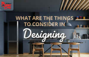 Consider in Designing a Kitchen